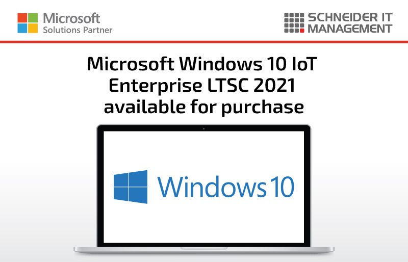 Microsoft Windows 10 IoT Enterprise LTSC 2021 available for purchase